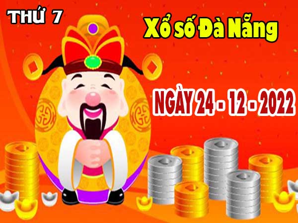 Thống kê XSDNG ngày 24/12/2022 đài Đà Nẵng thứ 7 hôm nay chính xác nhất