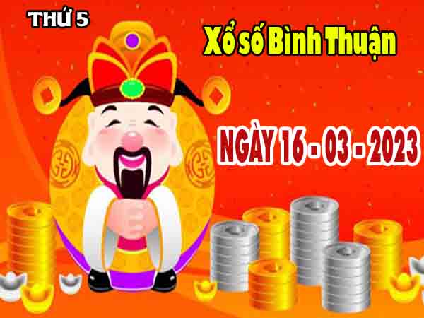 Thống kê XSBTH ngày 16/3/2023 - Thống kê xổ số Bình Thuận thứ 5