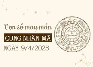 Bí ẩn con số vượng tài cung Nhân Mã ngày 9/4/2025