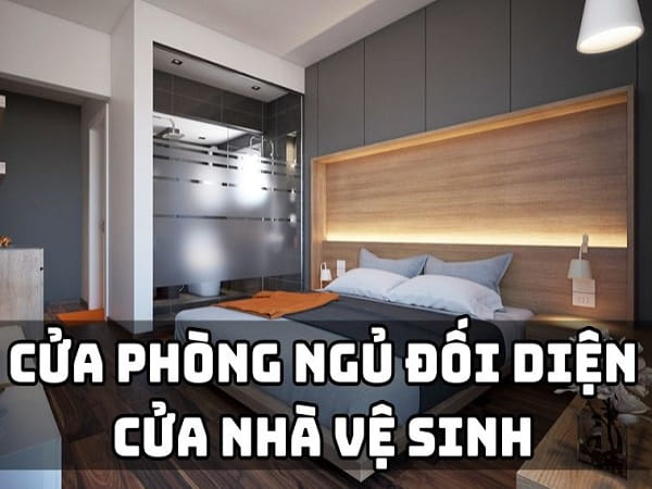 Cách hóa giải cửa phòng ngủ đối diện nhà vệ sinh