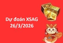 Dự đoán XSAG 26/3/2026