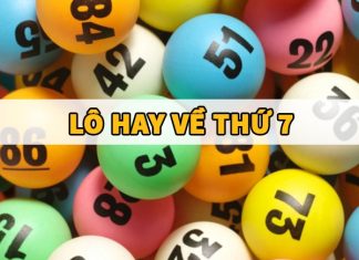 Phân tích cặp lô hay về thứ 7 hàng tuần chính xác