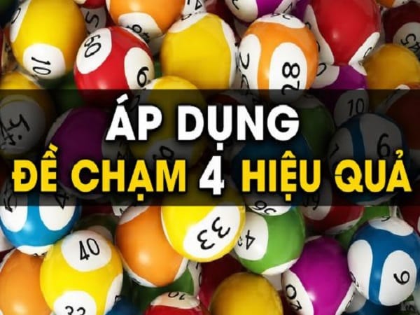 Cách vận dụng dề chạm 4 hiệu quả