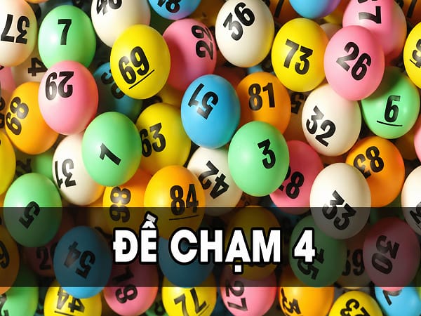 Đề chạm 4 là gì?